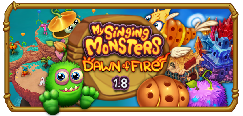 My Singing Monsters: Dawn of Fire Update 1.8.0