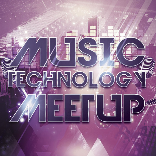 Music Technology Meetup