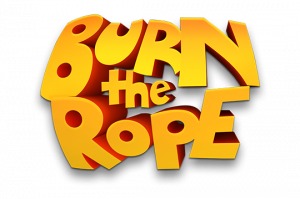 you need to burn the rope